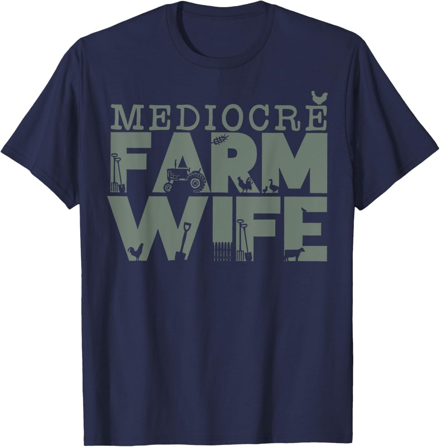 Mediocre Farm Wife Women's T-Shirt - T-Shirt | Navy
