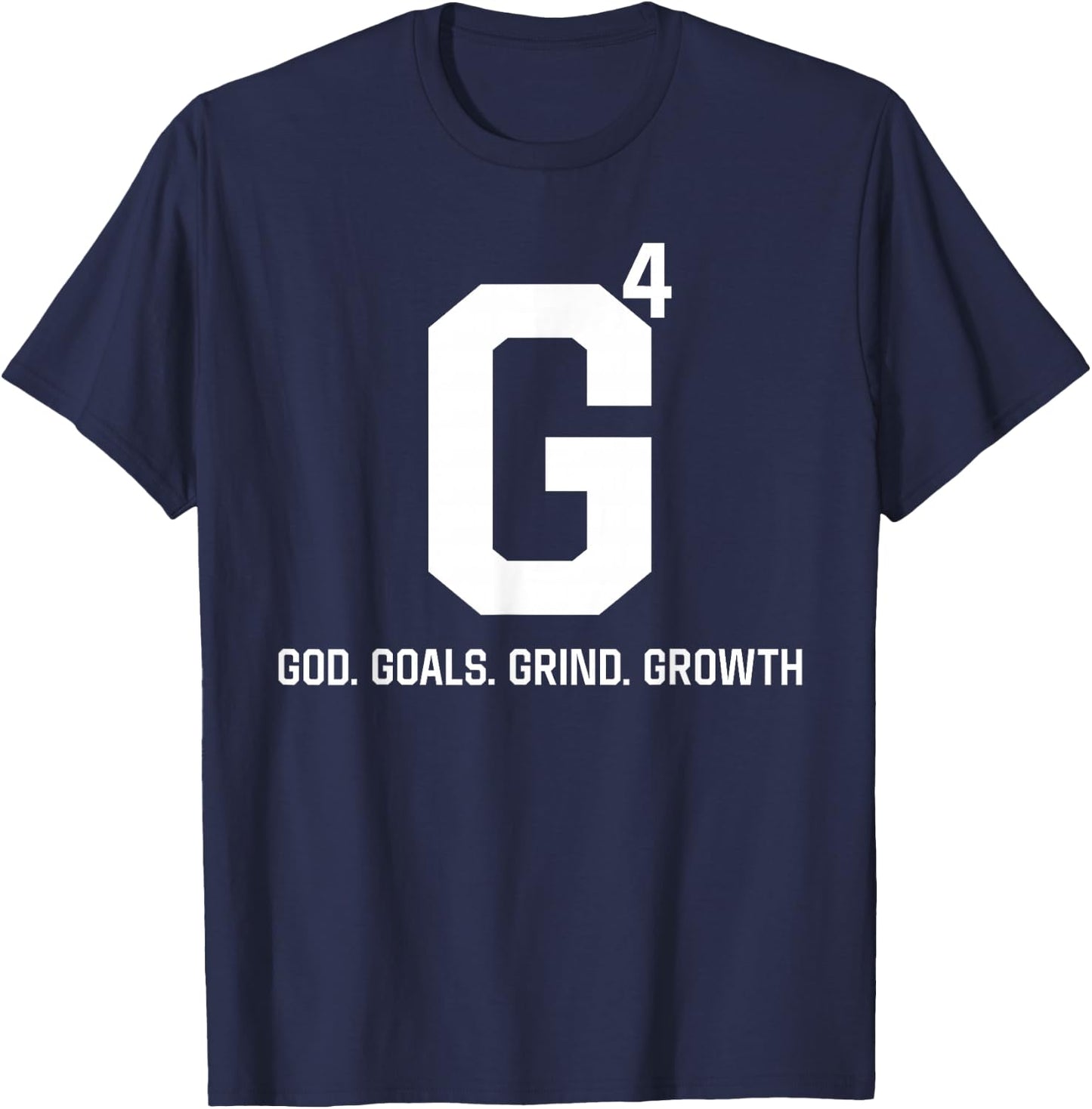 G4 God Goals Grind Growth T-Shirt - T-Shirt | Navy