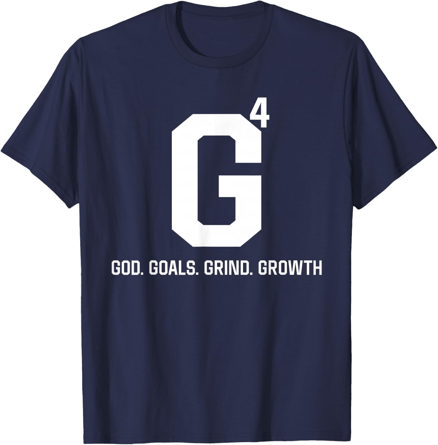 G4 God Goals Grind Growth T-Shirt - T-Shirt | Navy