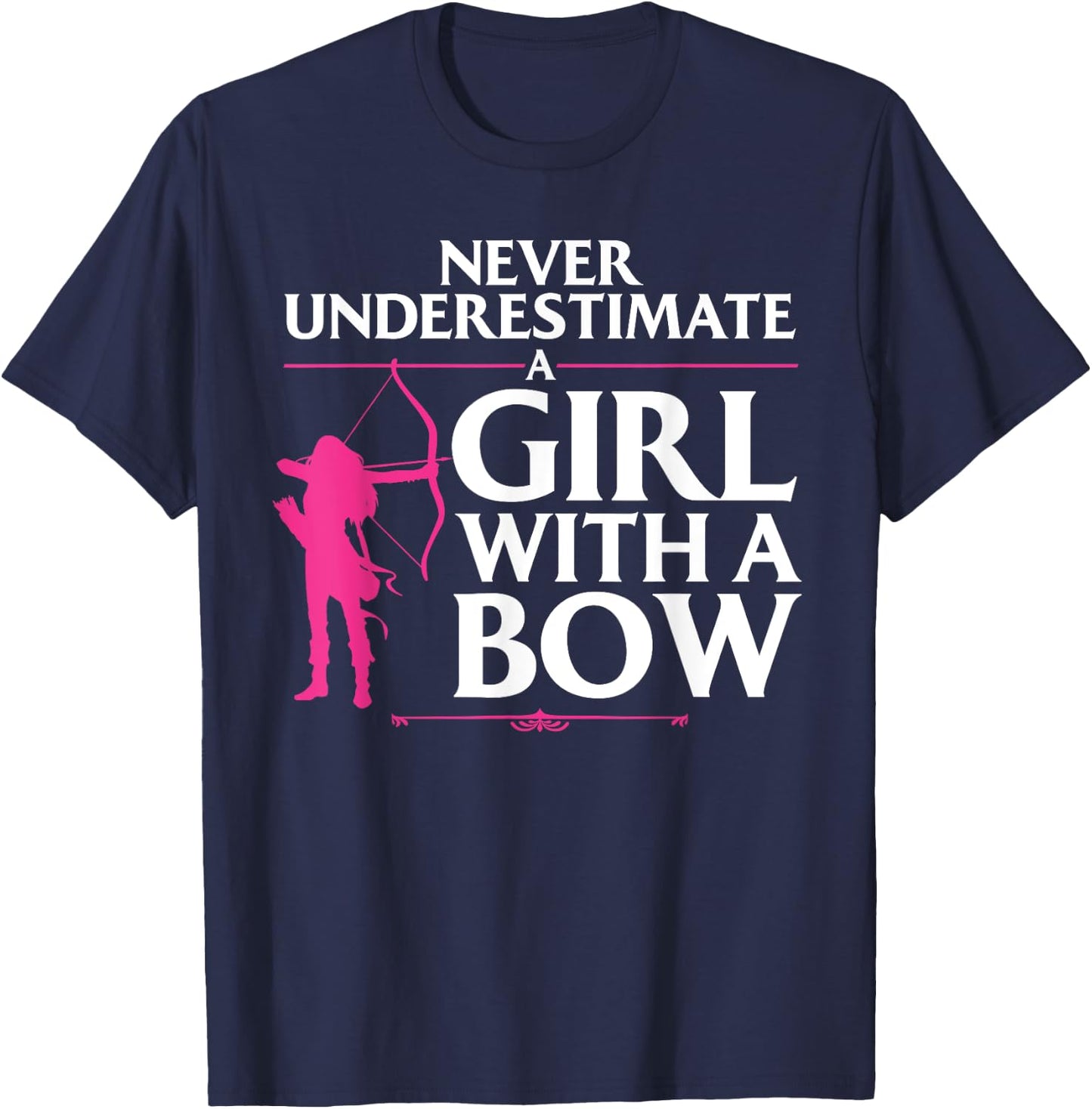 Funny Archery Design for Girls Women Bowhunter Fans Archery T-Shirt - T-Shirt | Navy