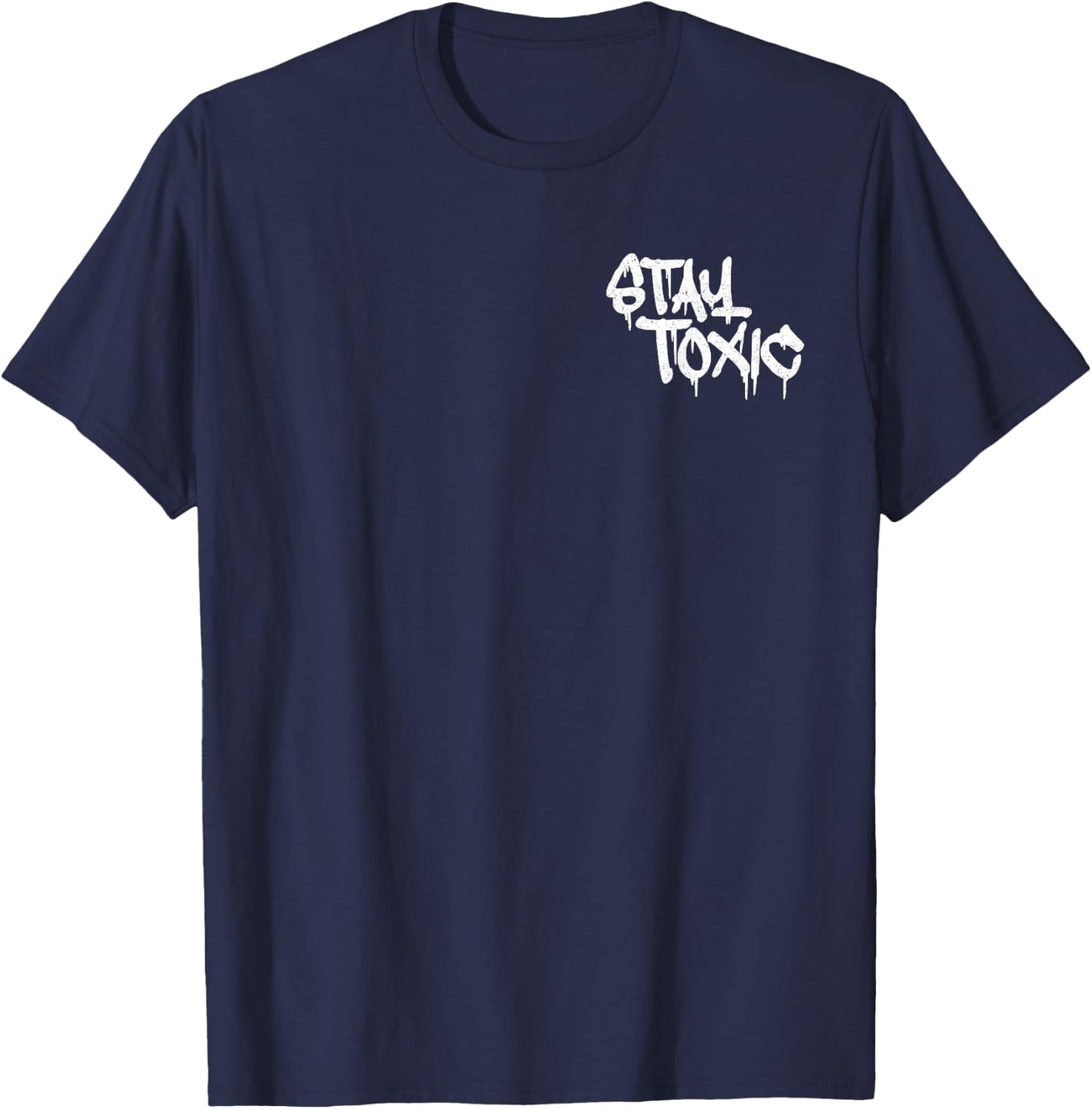 Stay Toxic Grafitti Style T-Shirt - T-Shirt | Navy