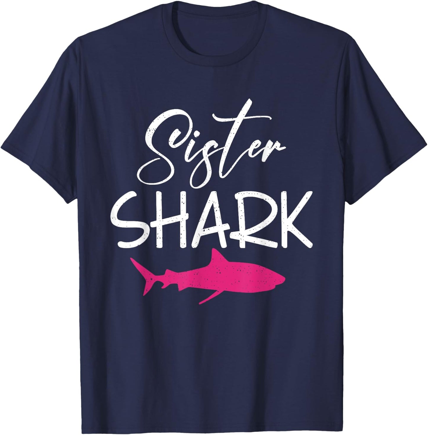 Sister Shark Family Kids Son Daughter Shark T-Shirt - T-Shirt | Navy
