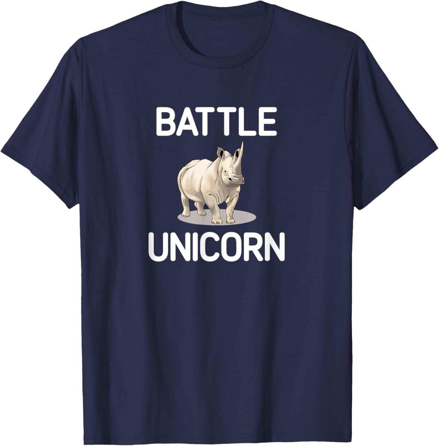 Battle Unicorn, funny, rhinoceros, jokes, sarcastic T-Shirt - T-Shirt | Navy