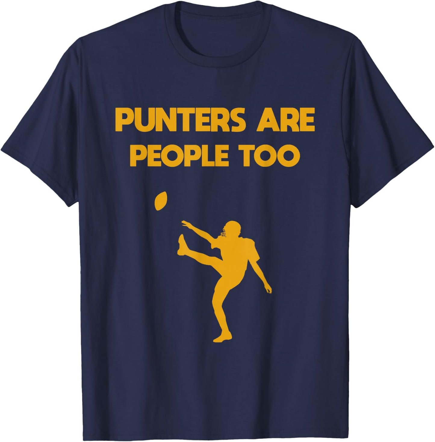 Punters Are People Too Football T-Shirt - T-Shirt | Navy