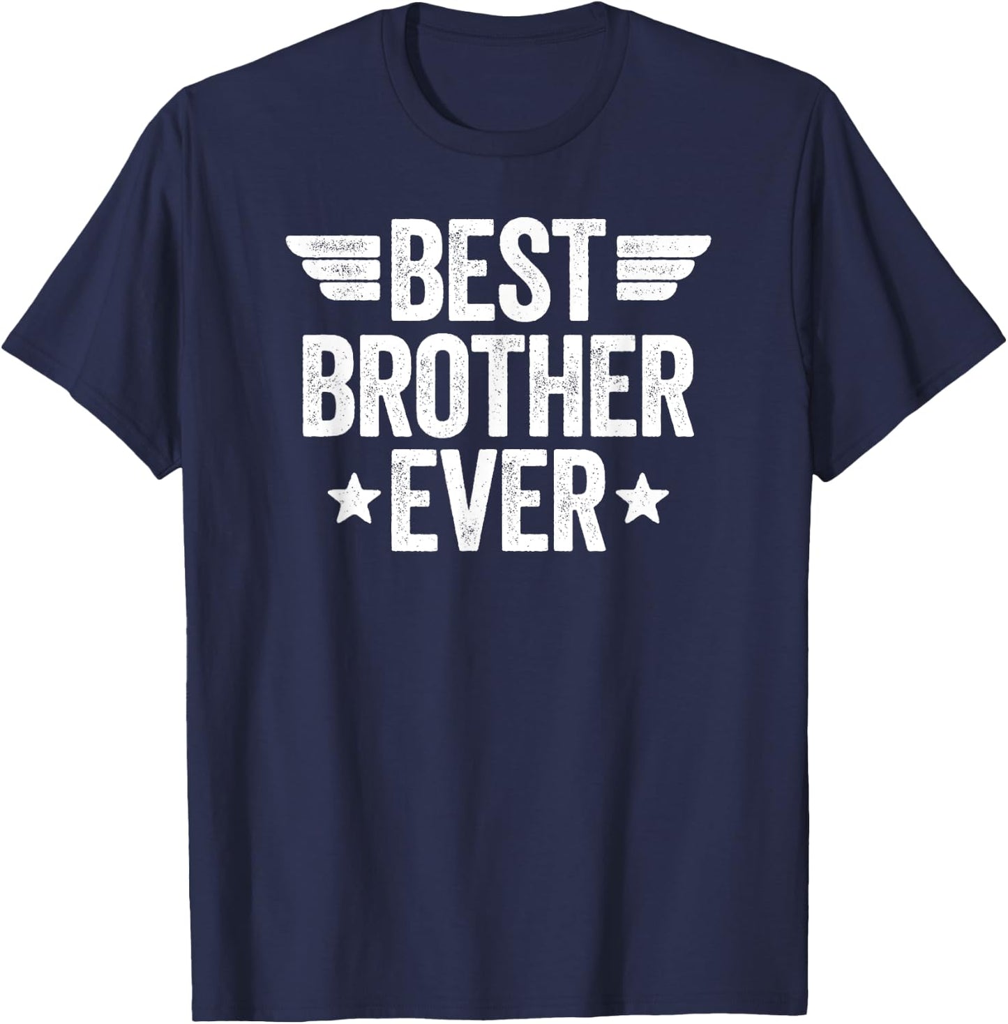 Best Brother Ever T-Shirt - T-Shirt | Navy