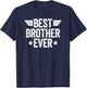 Best Brother Ever T-Shirt - T-Shirt | Navy