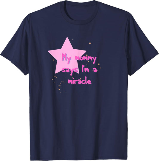 Matilda My Mommy Says I'm A Miracle Pink T-Shirt - T-Shirt | Navy