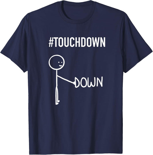 Funny Stick Figure - Touchdown Football Pun Joke T-Shirt - T-Shirt | Navy