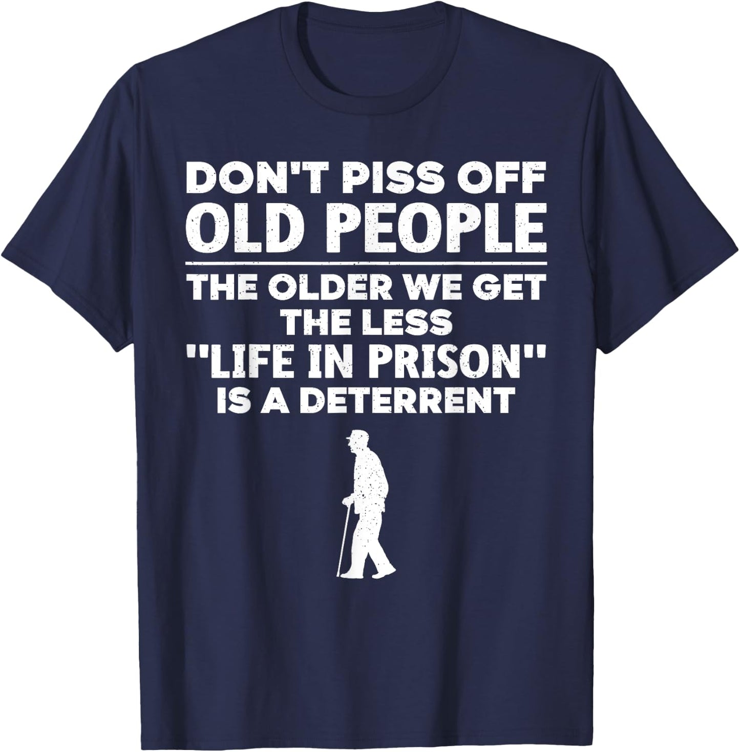 Funny Old People Gag For Grandpa Grandma Men Getting Old T-Shirt - T-Shirt | Navy