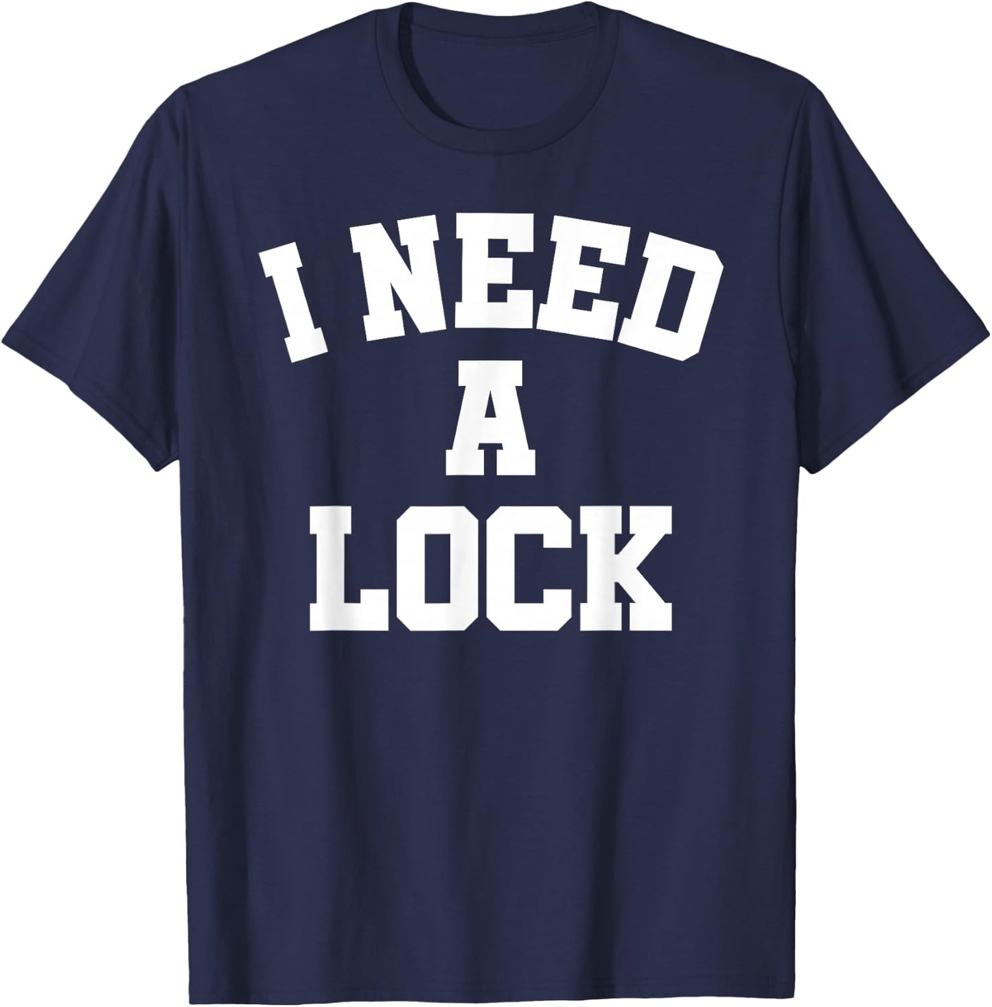 Sports Betting I Need A Lock Gambling Parlay Handicapper Win T-Shirt - T-Shirt | Navy