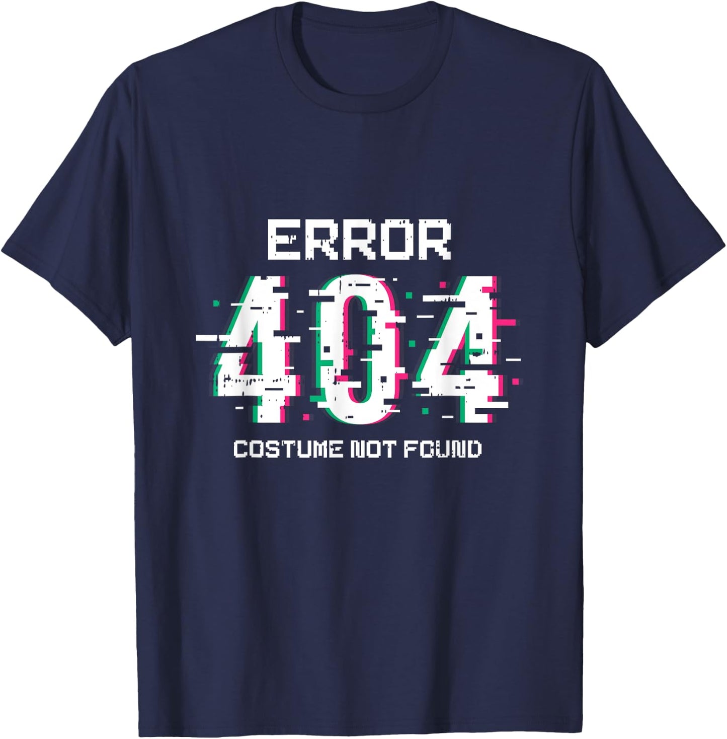 Error 404 Costume Not Found Halloween Funny Coding Coder T-Shirt - T-Shirt | Navy