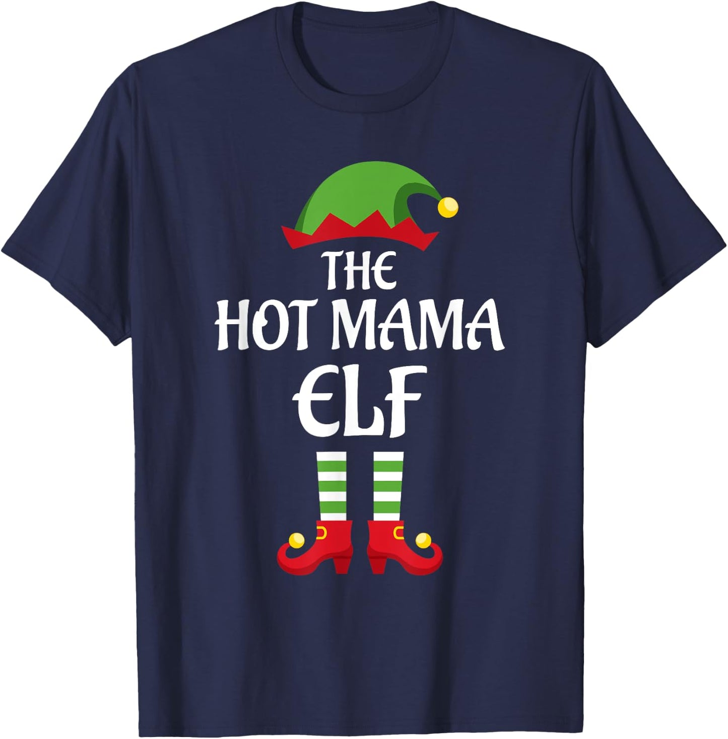 Hot Mama Elf Family Matching Group Christmas T-Shirt - T-Shirt | Navy