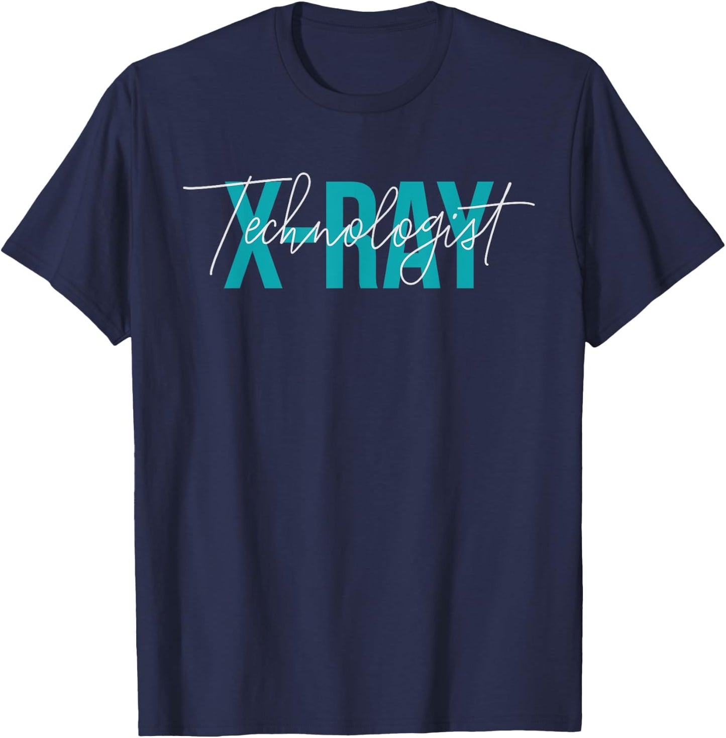X-Ray Tech Radiology Technologist Radiologic Tech T-Shirt - T-Shirt | Navy
