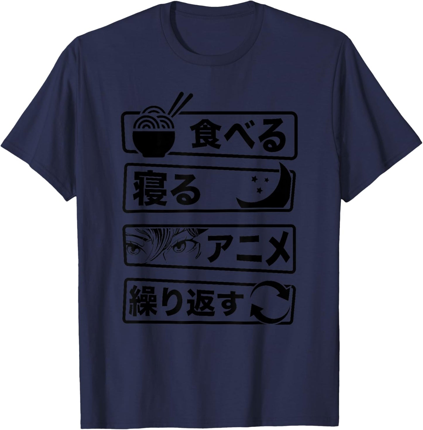 "Eat Sleep Anime Repeat" Written In Japanese Characters T-Shirt - T-Shirt | Navy