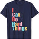 I Can Do Hard Things Vest Workout Summer Casual T-Shirt - T-Shirt | Navy