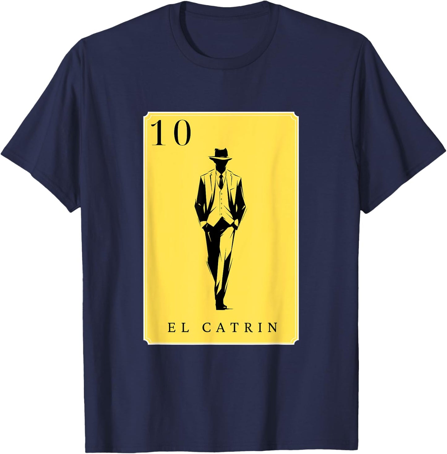 El Catrin Funny Spanish-Mexican Bingo Cards El Catrin T-Shirt - T-Shirt | Navy