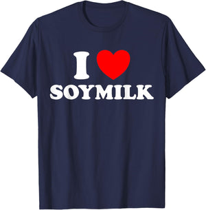 I Love Soymilk Funny Soy Face Vegan Bean Milk Plant Base Fan T-Shirt - T-Shirt | Navy