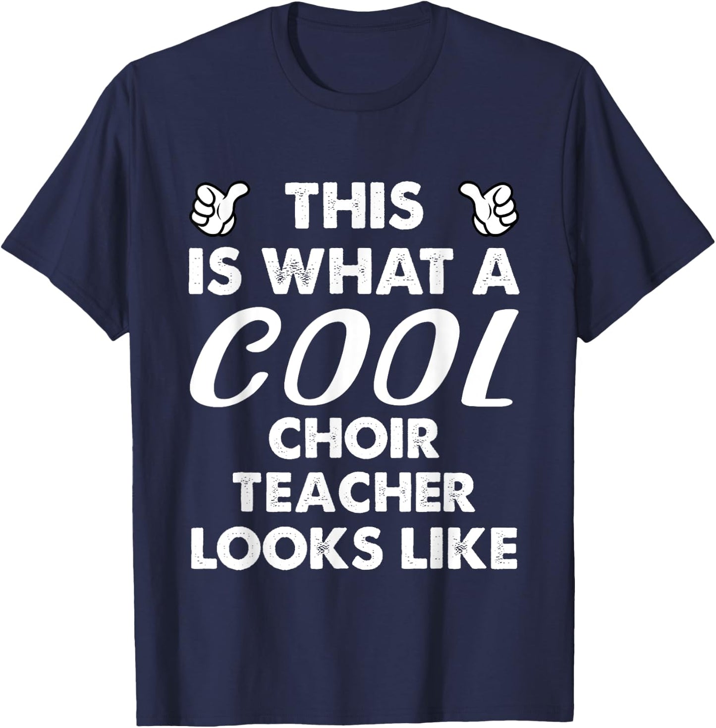 This Is What A Cool Choir Teacher Looks Like Women T-Shirt - T-Shirt | Navy
