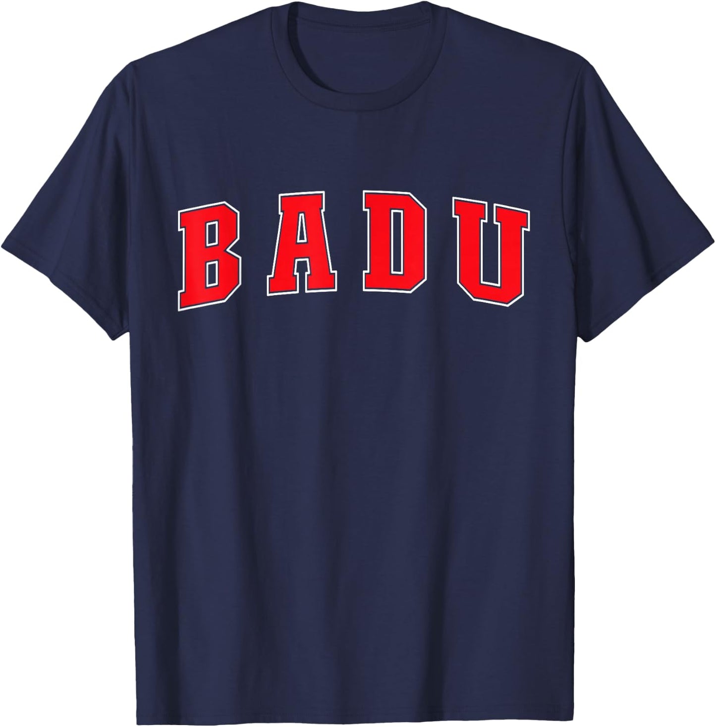 Badu China Proud Chinese Vacation Souvenir Badu T-Shirt - T-Shirt | Navy