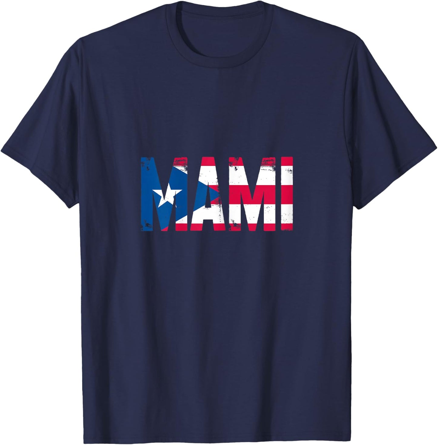 Mami Puerto Rican Mom Mommy Mother Puerto Rico Flag T-Shirt - T-Shirt | Navy