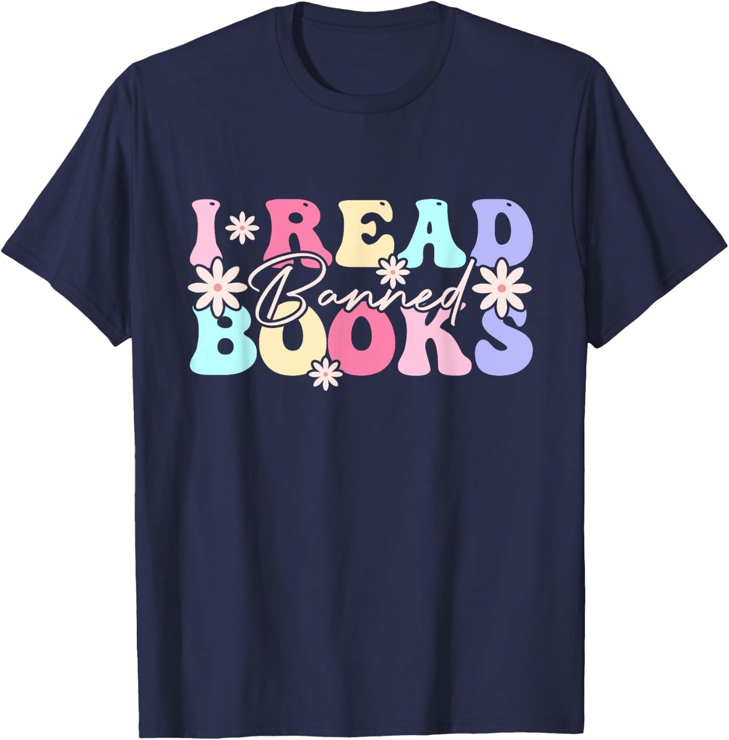 I Read Banned Books Retro Vintage Funny Bookworm T-Shirt - T-Shirt | Navy