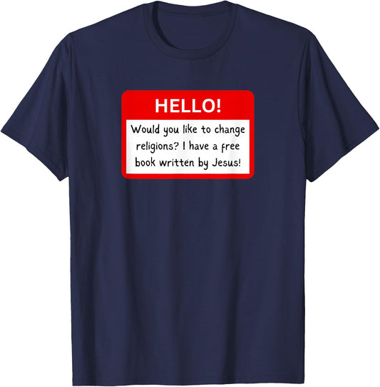 The Book Of Mormon Musical Would You Like A Free Book? T-Shirt - T-Shirt | Navy