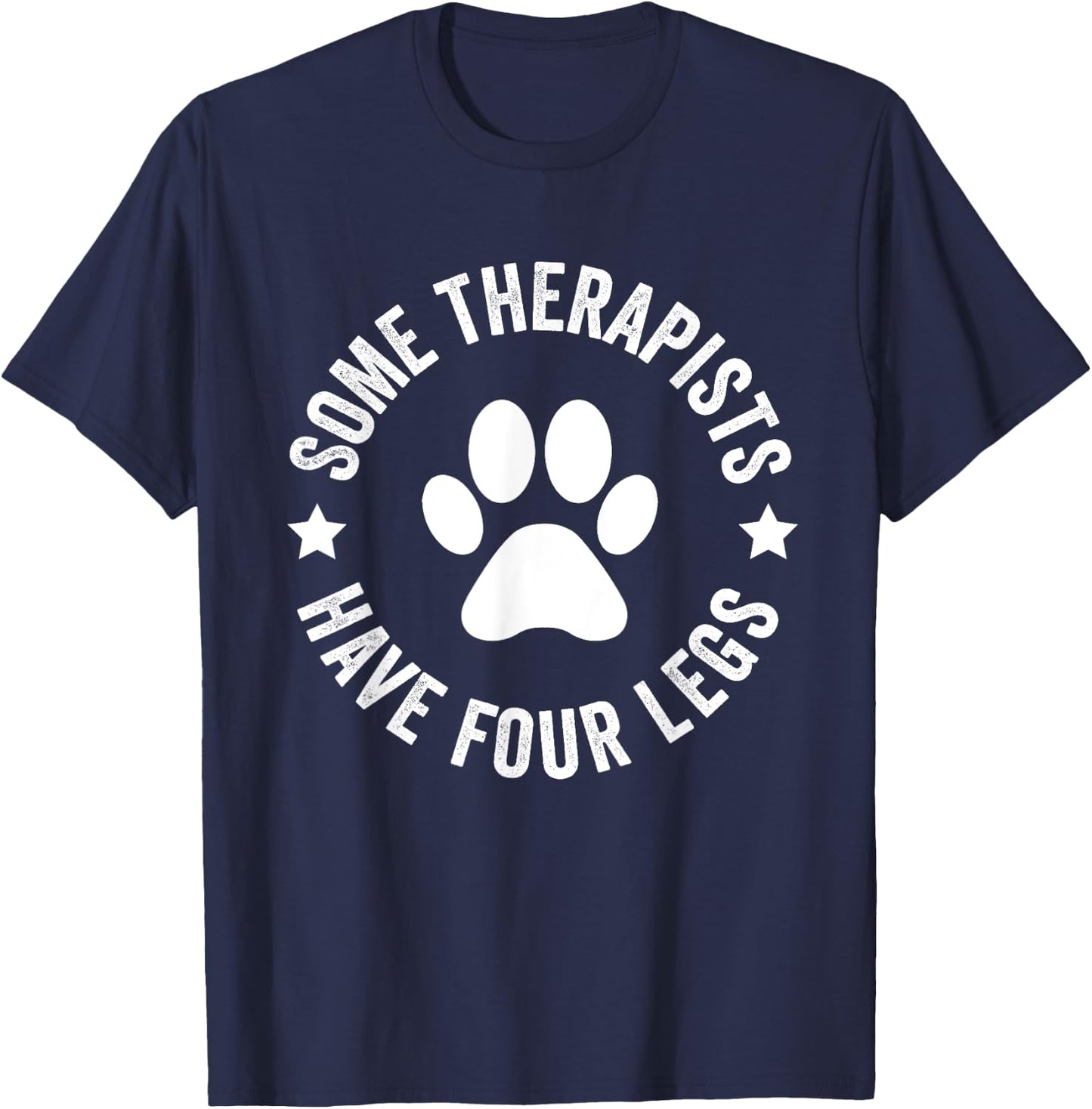 Some therapists have four legs funny Dog Paws Vintage Dogs Women Kids T-Shirt - T-Shirt | Navy