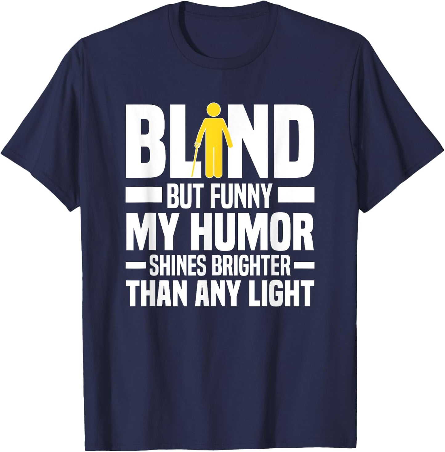 Funny Blind Braille Visually Impaired Blindness T-Shirt - T-Shirt | Navy