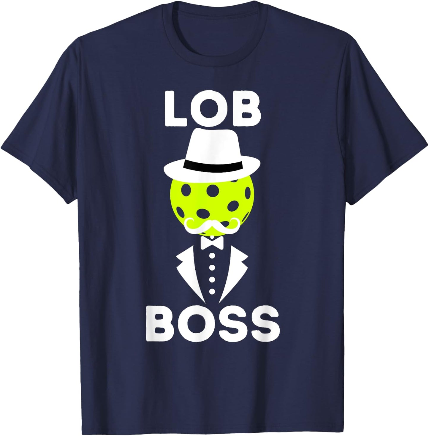 Funny Pickleball Retirement Lob Boss for Pickleball Lover T-Shirt - T-Shirt | Navy