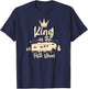 King of the 5th Wheel - For 5th Wheel RV Campers T-Shirt - T-Shirt | Navy