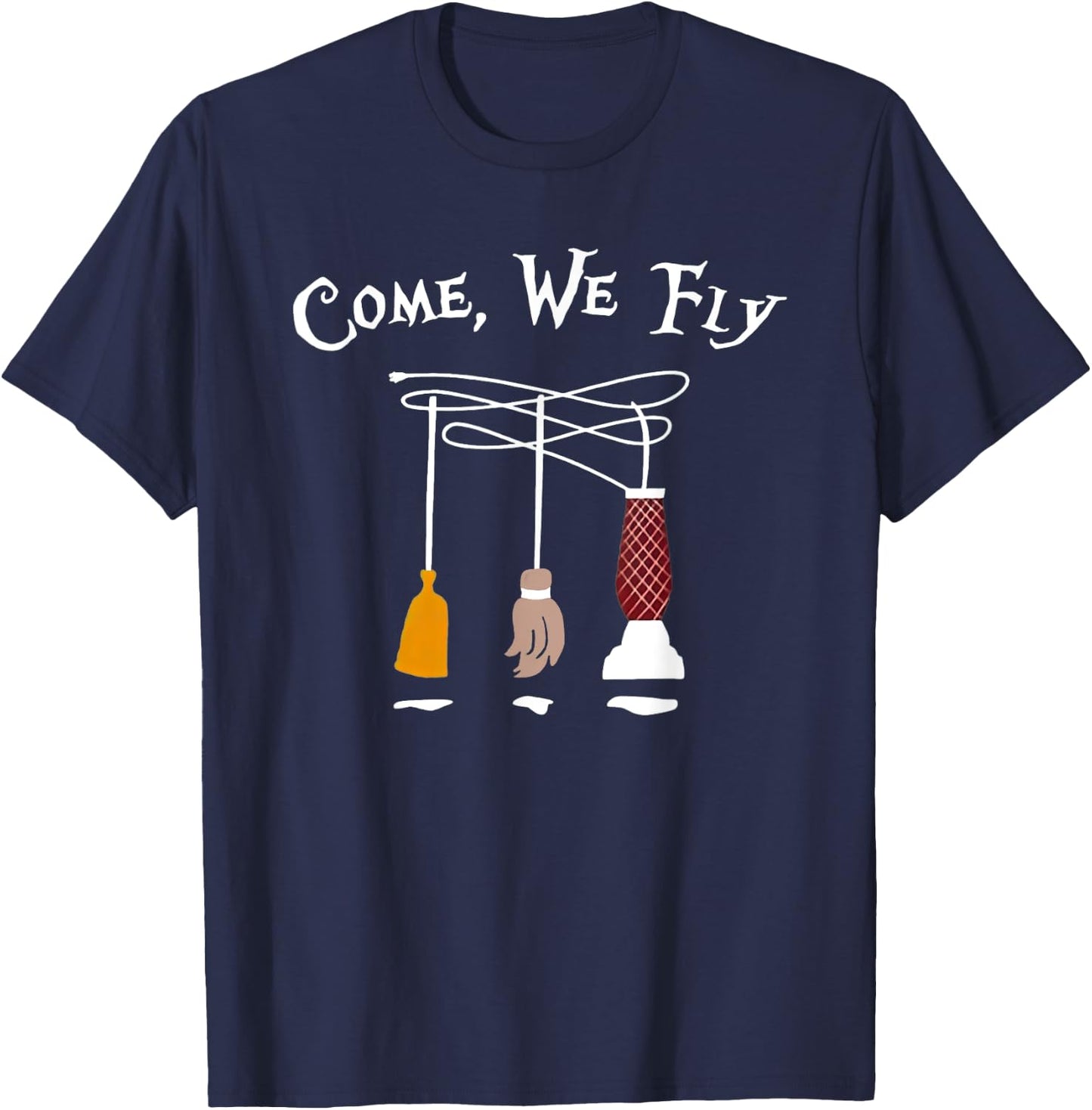 Come We Fly Funny Halloween T-Shirt - T-Shirt | Navy