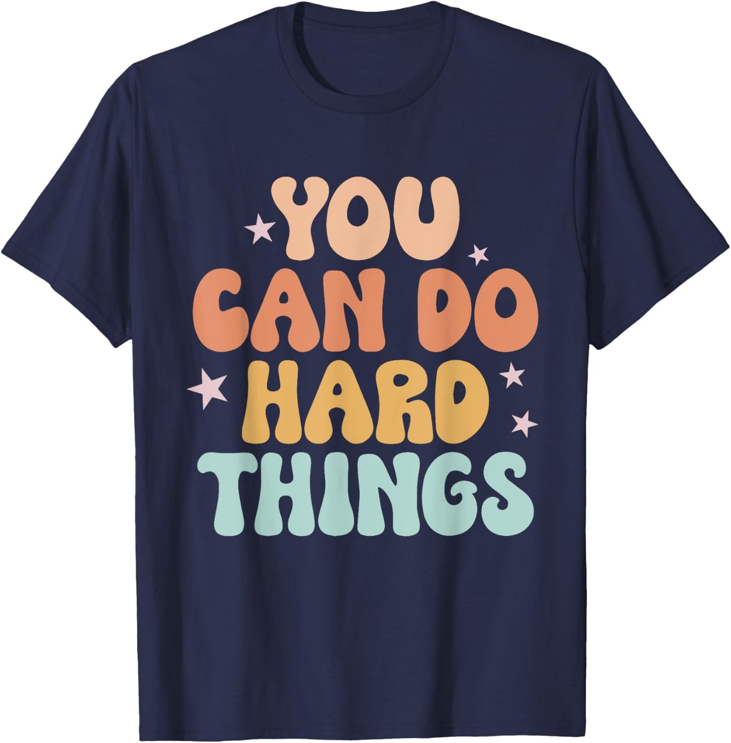 Test Day Teacher Shirt You Can Do Hard Things Women Kids T-Shirt - T-Shirt | Navy