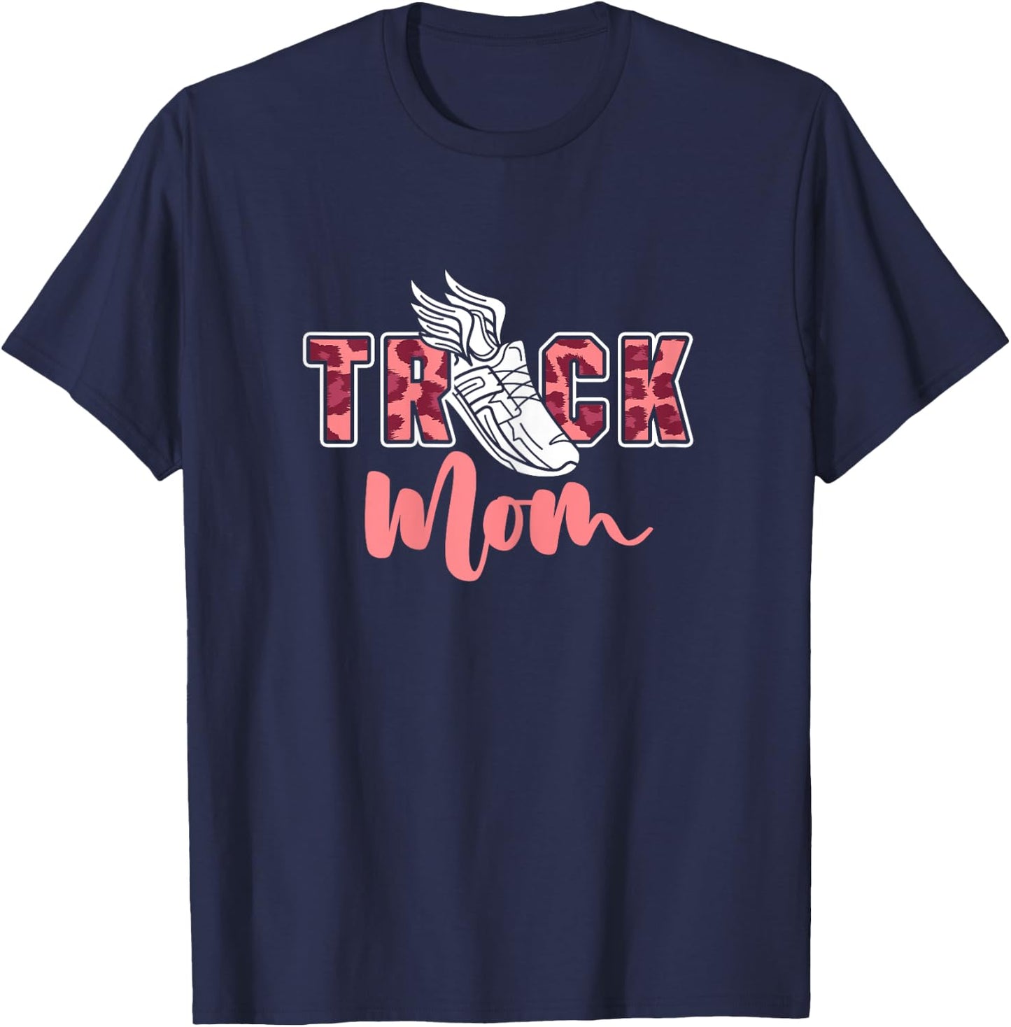 Track Mom | Sprinting Marathon | Track And Field Runner T-Shirt - T-Shirt | Navy