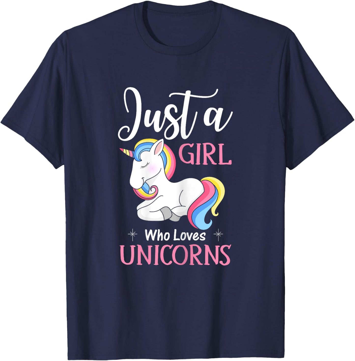 Just A Girl Who Loves Unicorns Funny Unicorn Gifts For Girls T-Shirt - T-Shirt | Navy