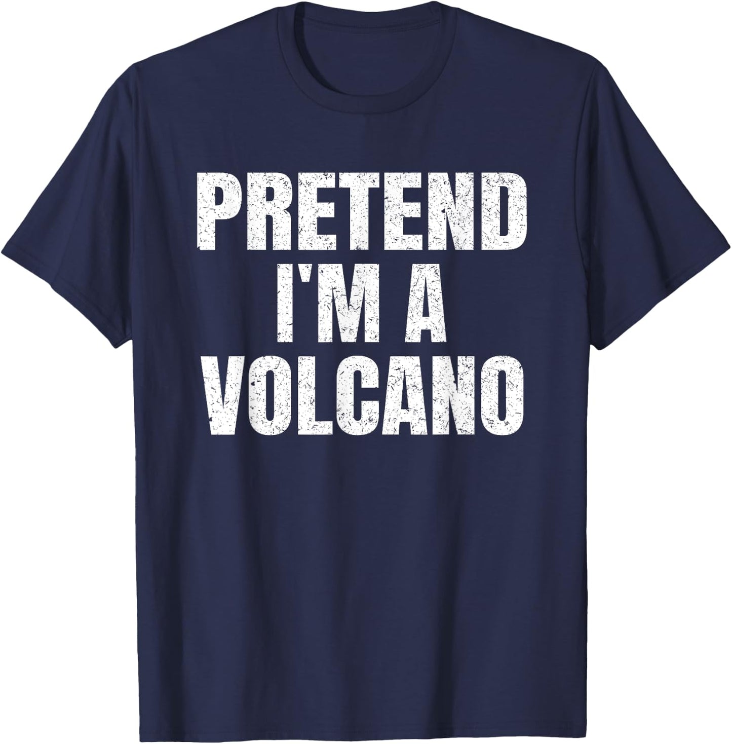Pretend I'm A Volcano Easy Halloween Family Group Costume T-Shirt - T-Shirt | Navy