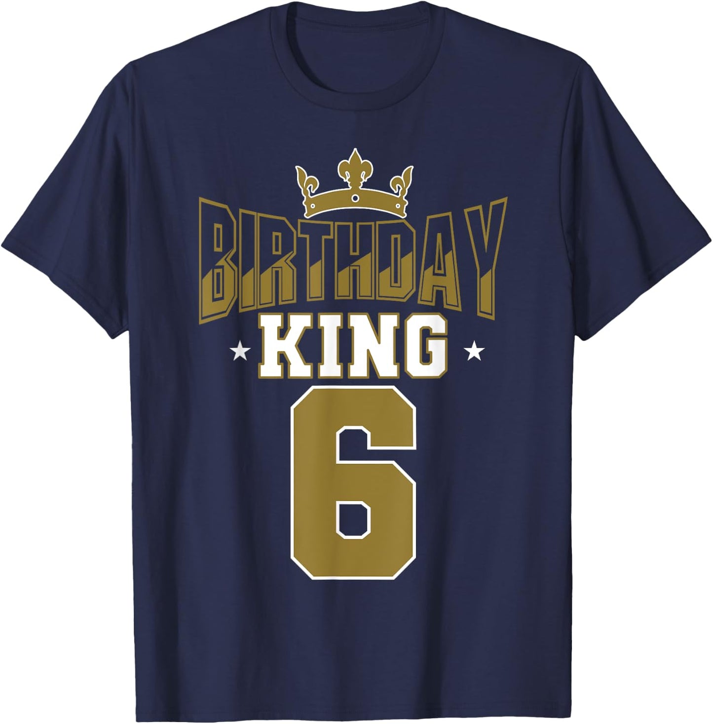 Birthday King 6 Bday Party Celebration 6th Royal Theme T-Shirt - T-Shirt | Navy
