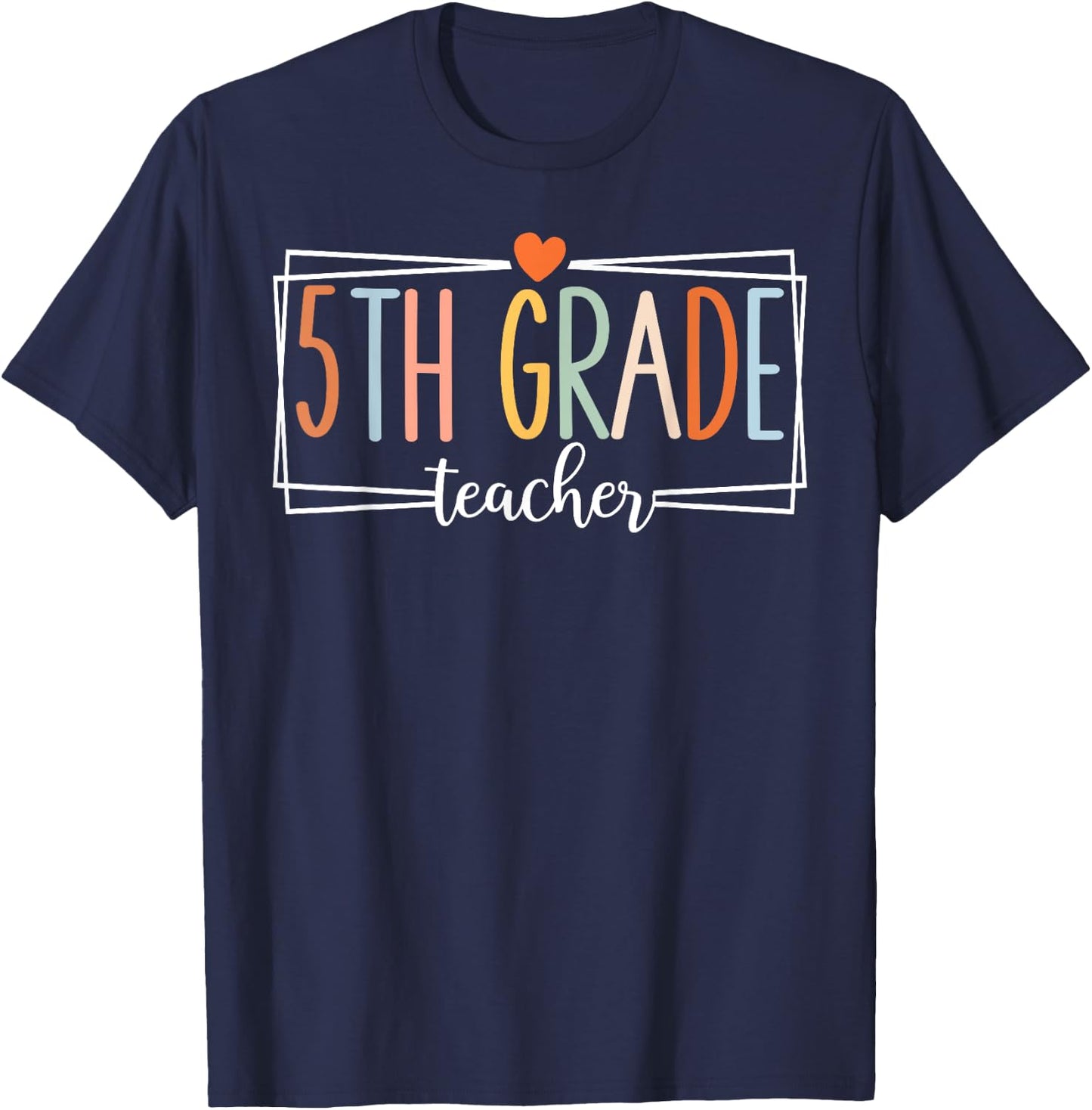 Fifth Grade Teacher Funny 5th Grade Teachers Back to School T-Shirt - T-Shirt | Navy