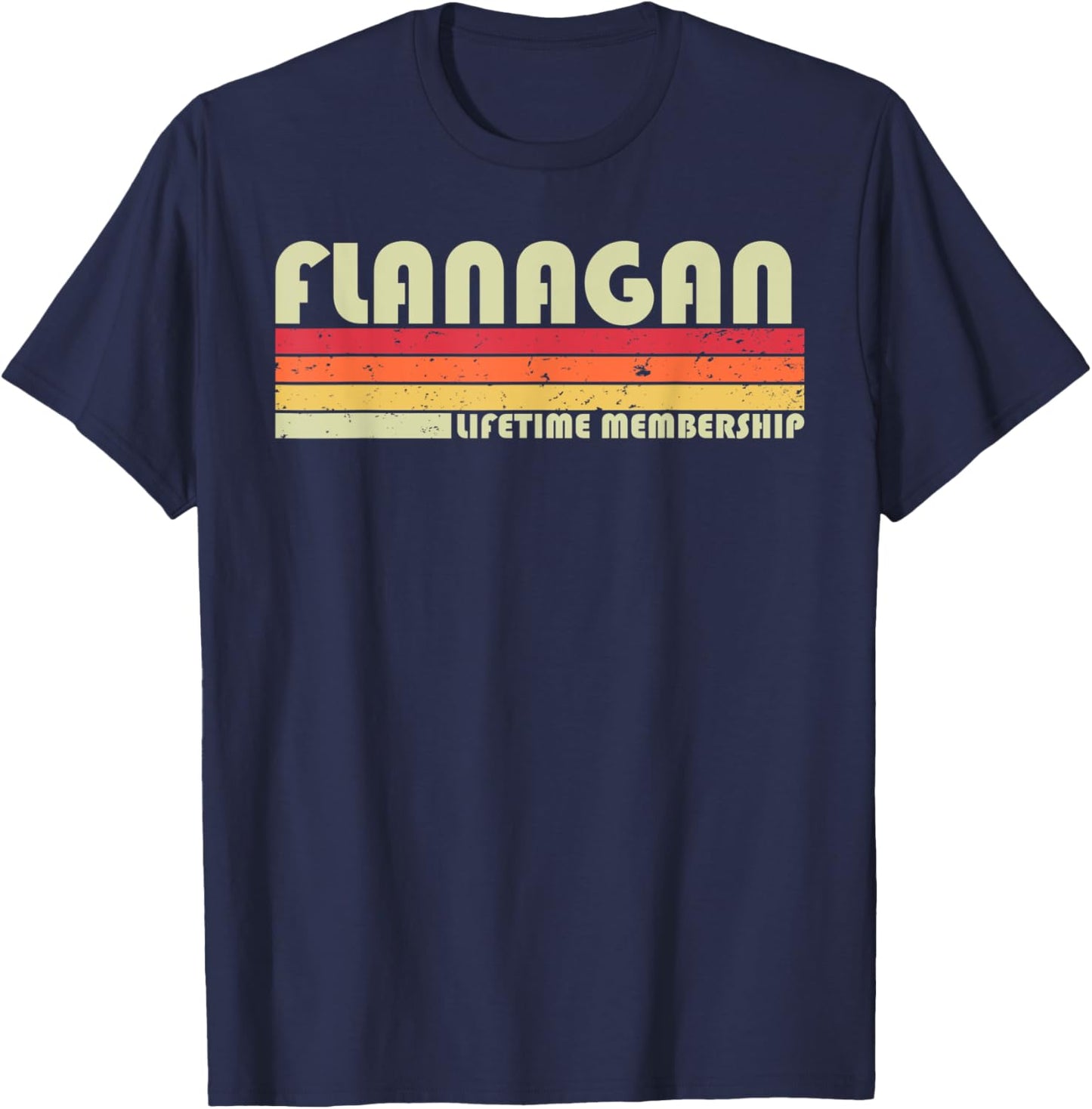 FLANAGAN Surname Funny Retro Vintage 90s Birthday Reunion T-Shirt - T-Shirt | Navy