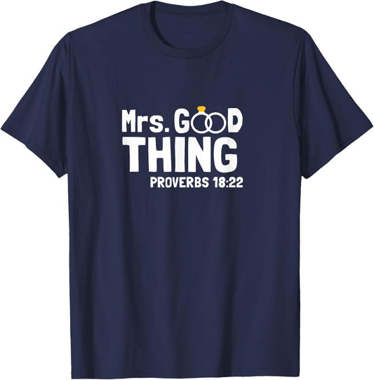 Proverbs Christian Couples Apparel Mrs. Good Thing T-Shirt - T-Shirt | Navy