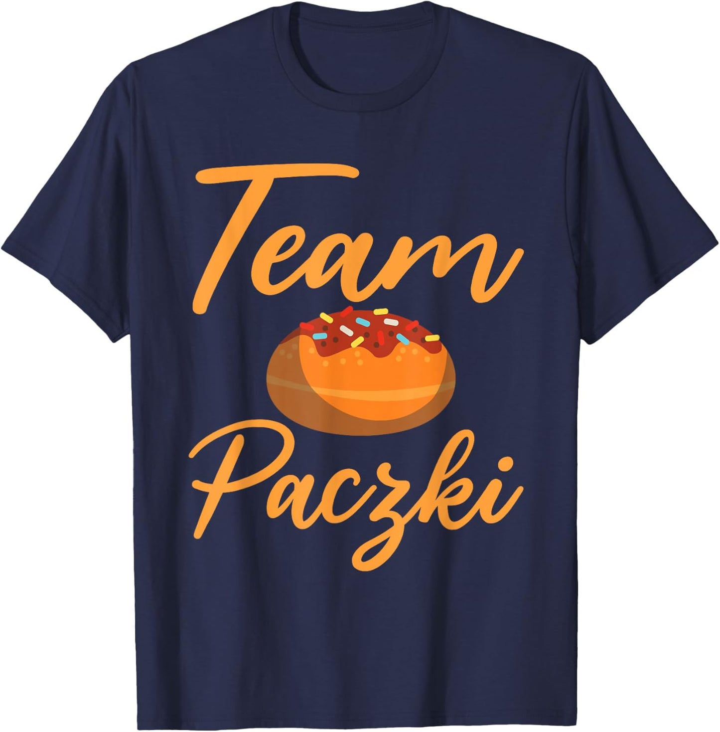 Funny Team Paczki Apparel Traditional Pastry From Poland T-Shirt - T-Shirt | Navy