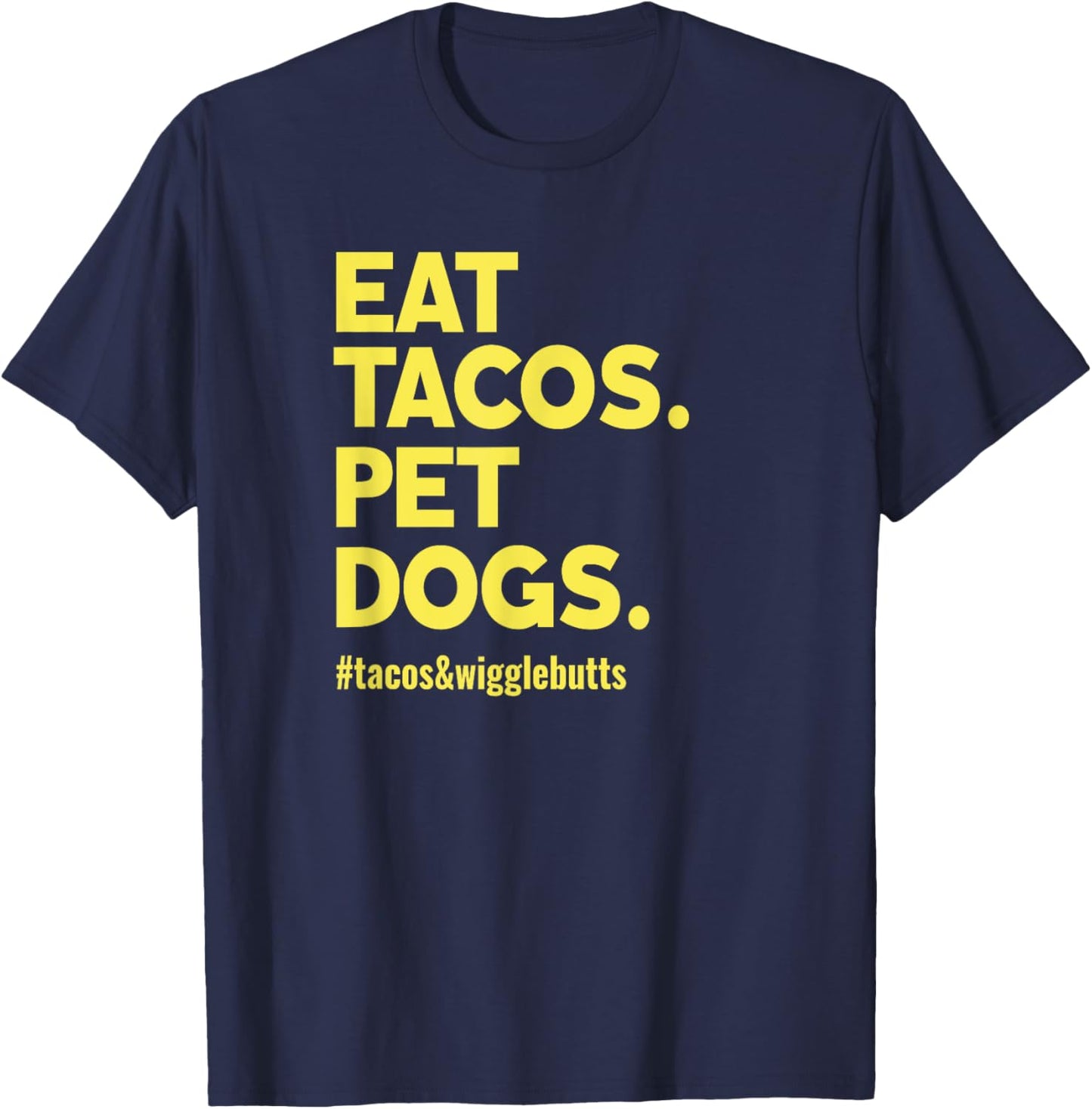 Dog Lover Eat Tacos Pet Dogs Women Kids T-Shirt - T-Shirt | Navy