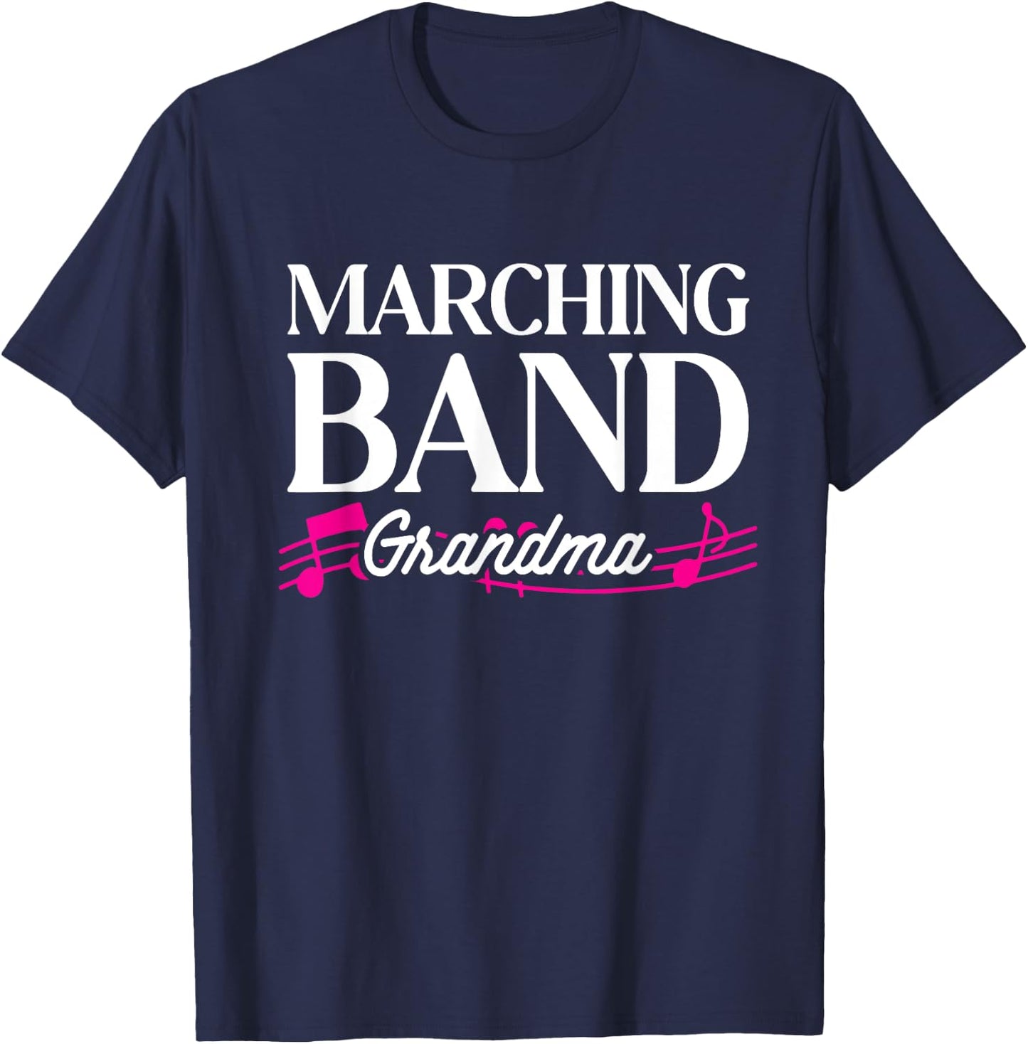 Marching Band Grandma Grandmother Band Member Women T-Shirt - T-Shirt | Navy