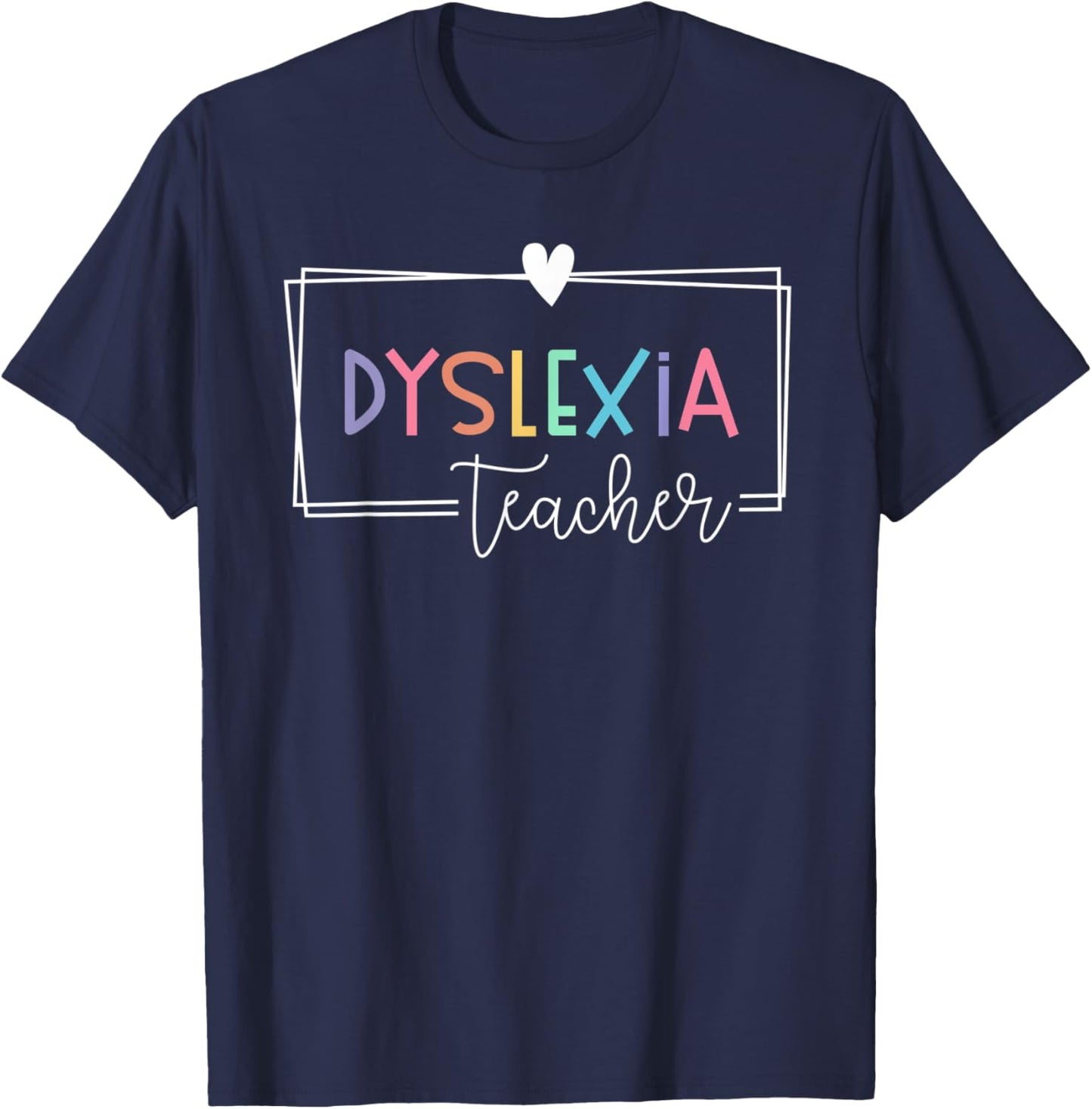 Dyslexia Awareness Therapist Reading Specialist Teacher T-Shirt - T-Shirt | Navy