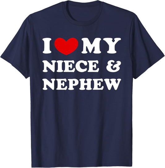I Love My Niece & Nephew T-Shirt - T-Shirt | Navy