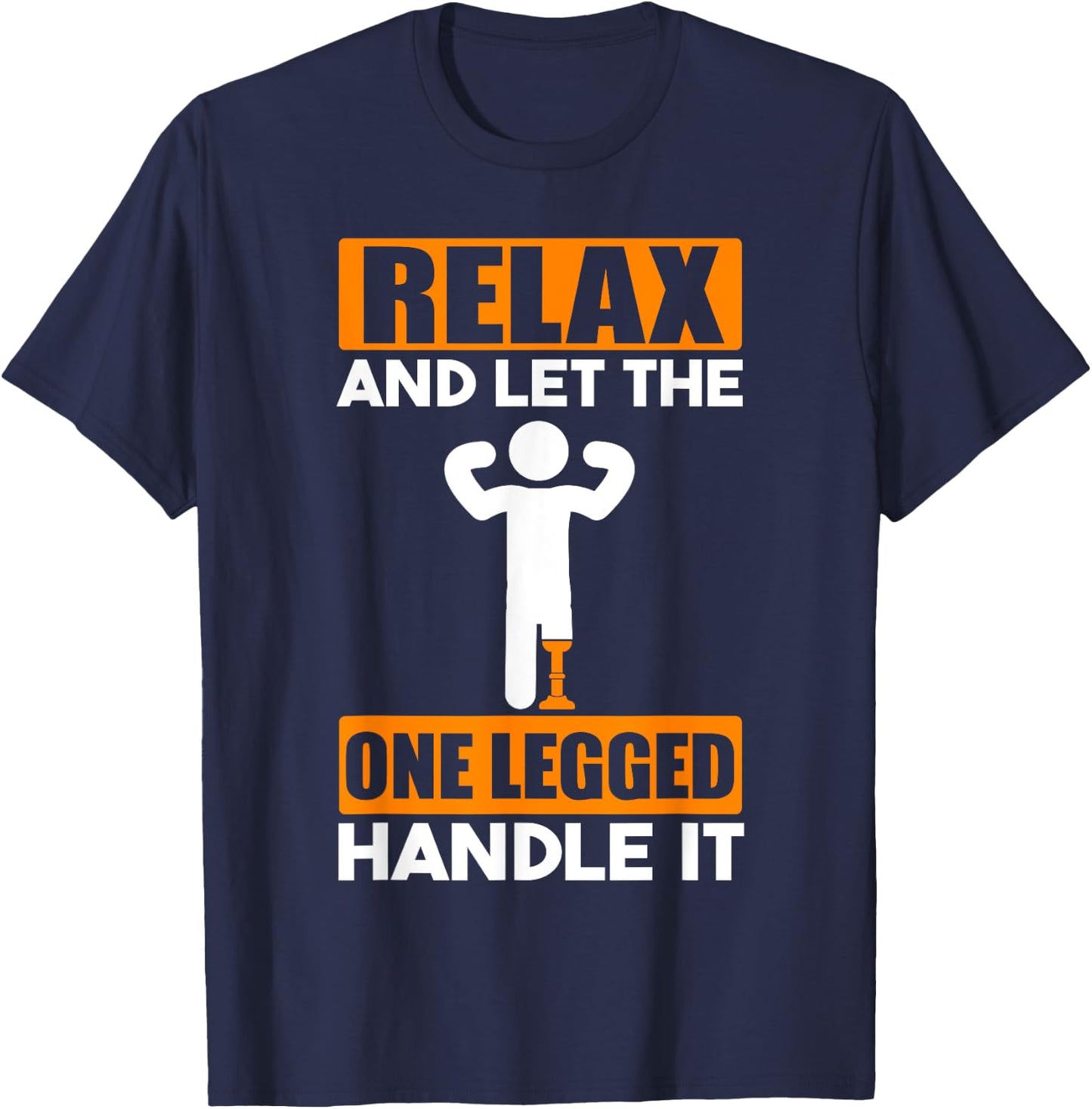 Artificial Leg Prosthetic & Leg Prosthesis Leg Amputee T-Shirt - T-Shirt | Navy