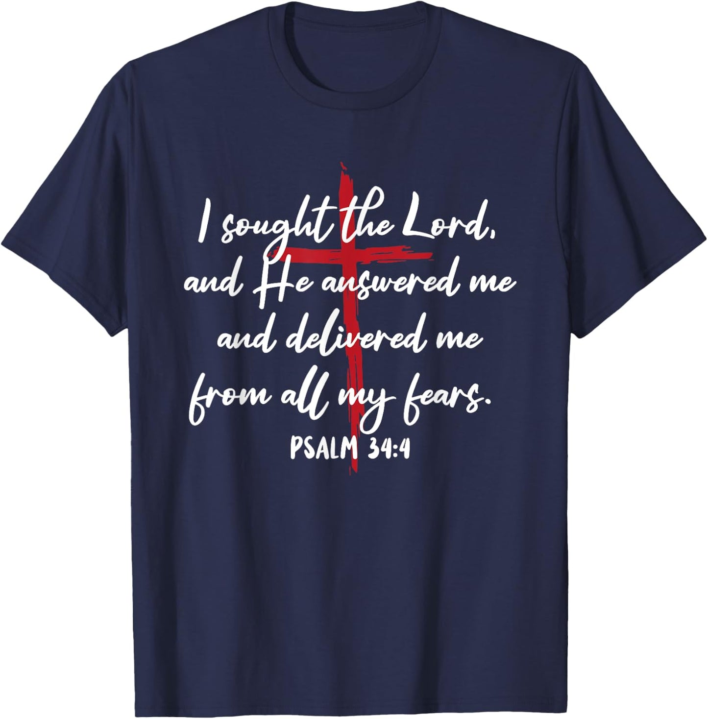 I Sought The Lord He Answered Cross Bible Verse Jesus T-Shirt - T-Shirt | Navy