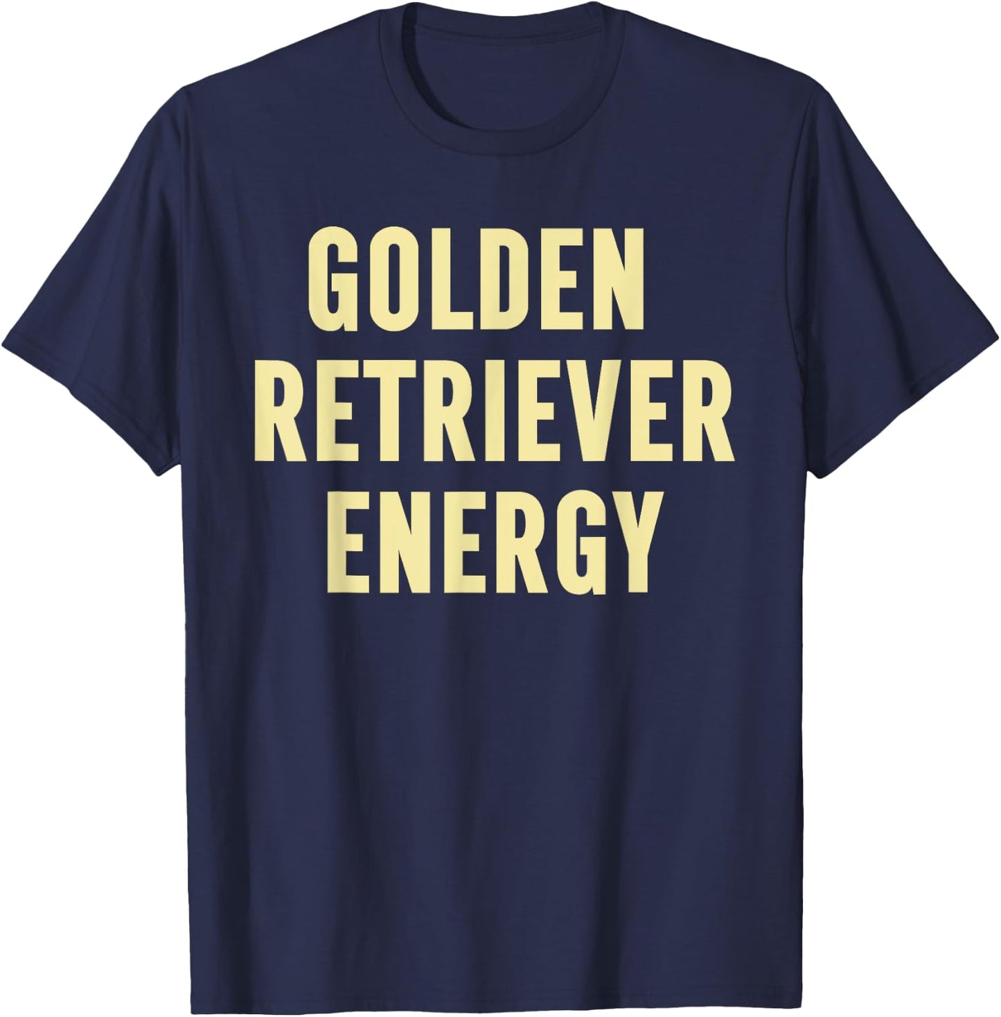Golden Retriever Energy T-Shirt - T-Shirt | Navy