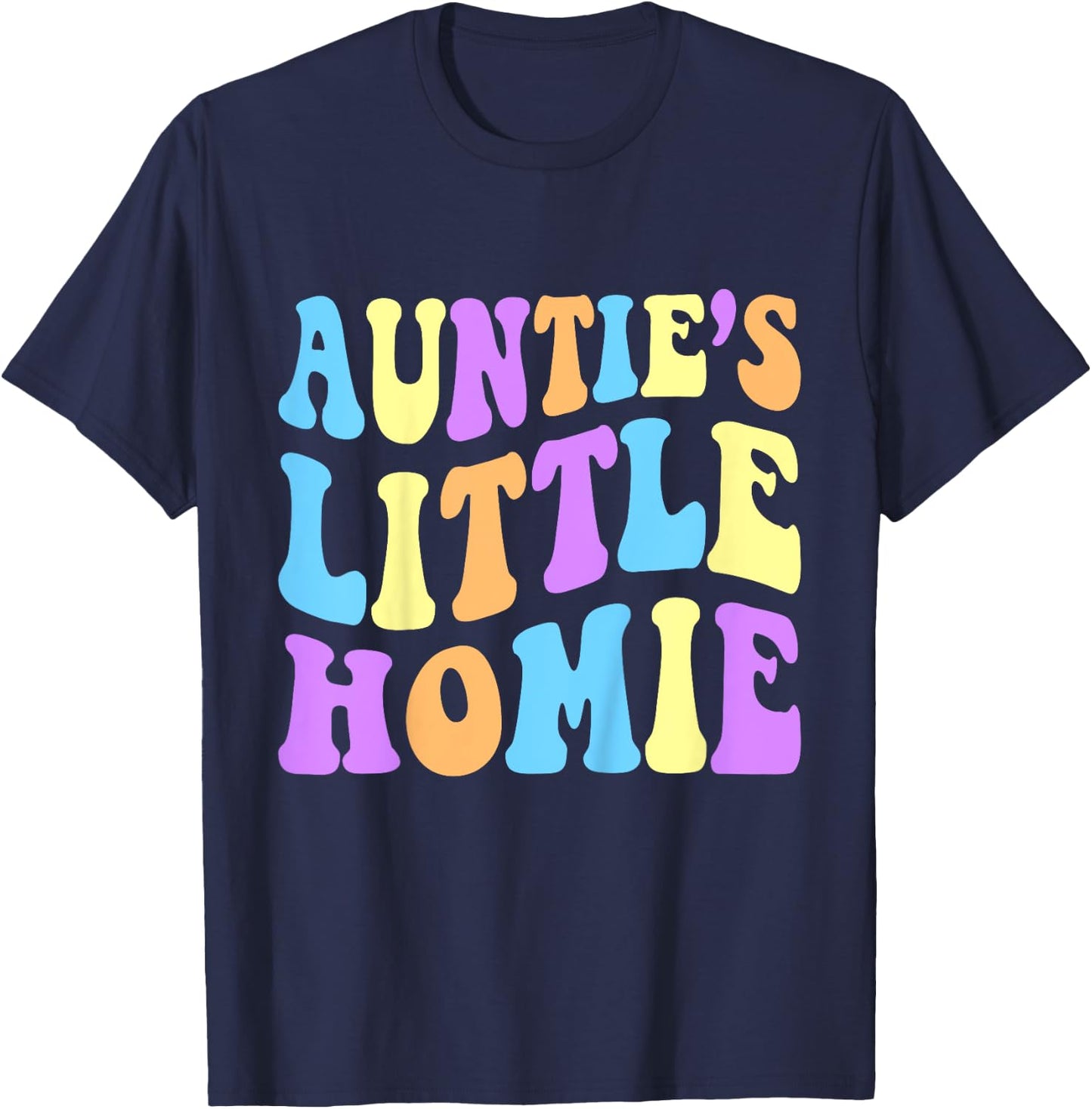 Auntie's Little Homie Cute Funny Aunt For Niece or Nephew T-Shirt - T-Shirt | Navy