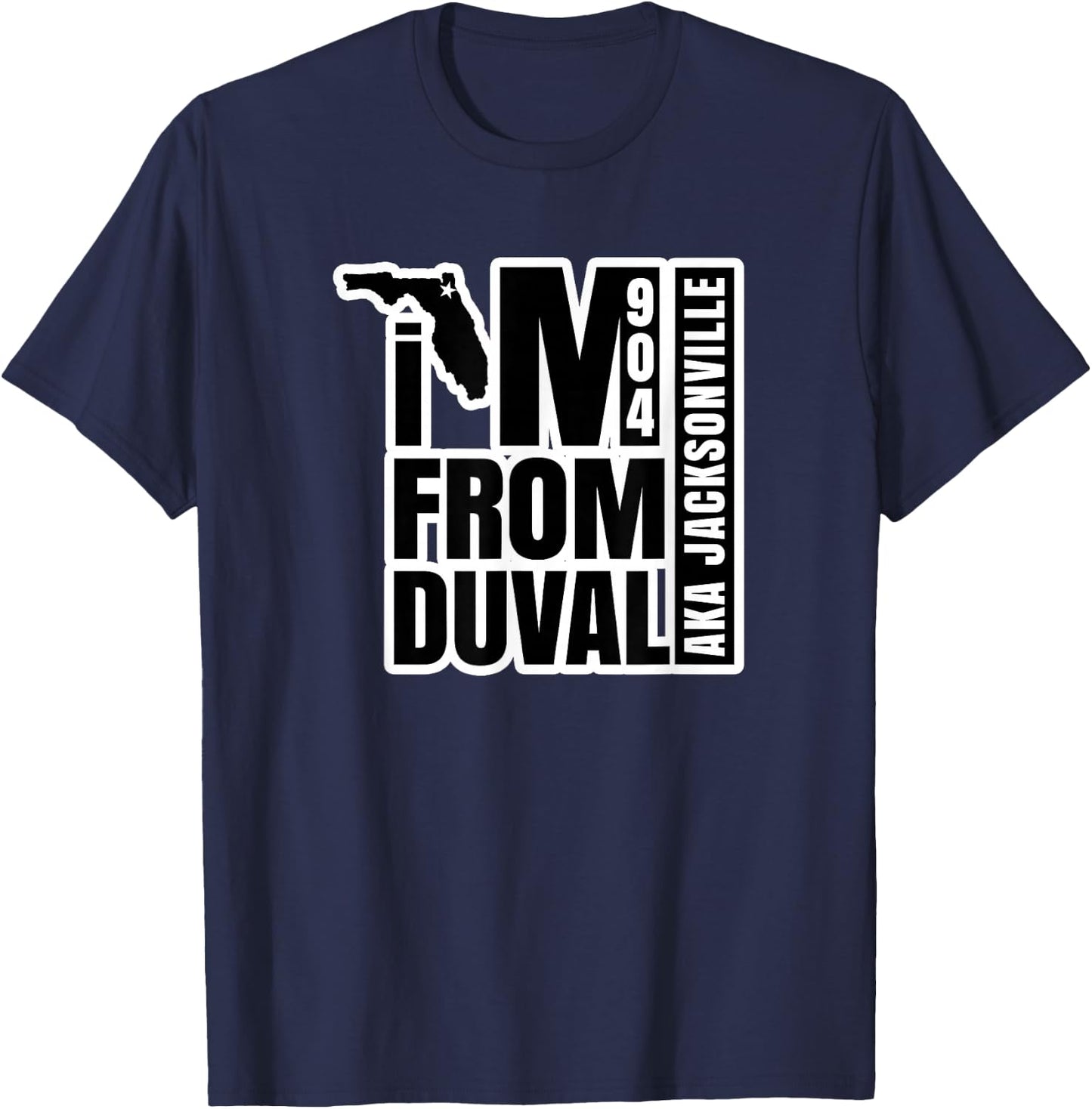 I'm From Duval aka Jacksonville T-Shirt - T-Shirt | Navy