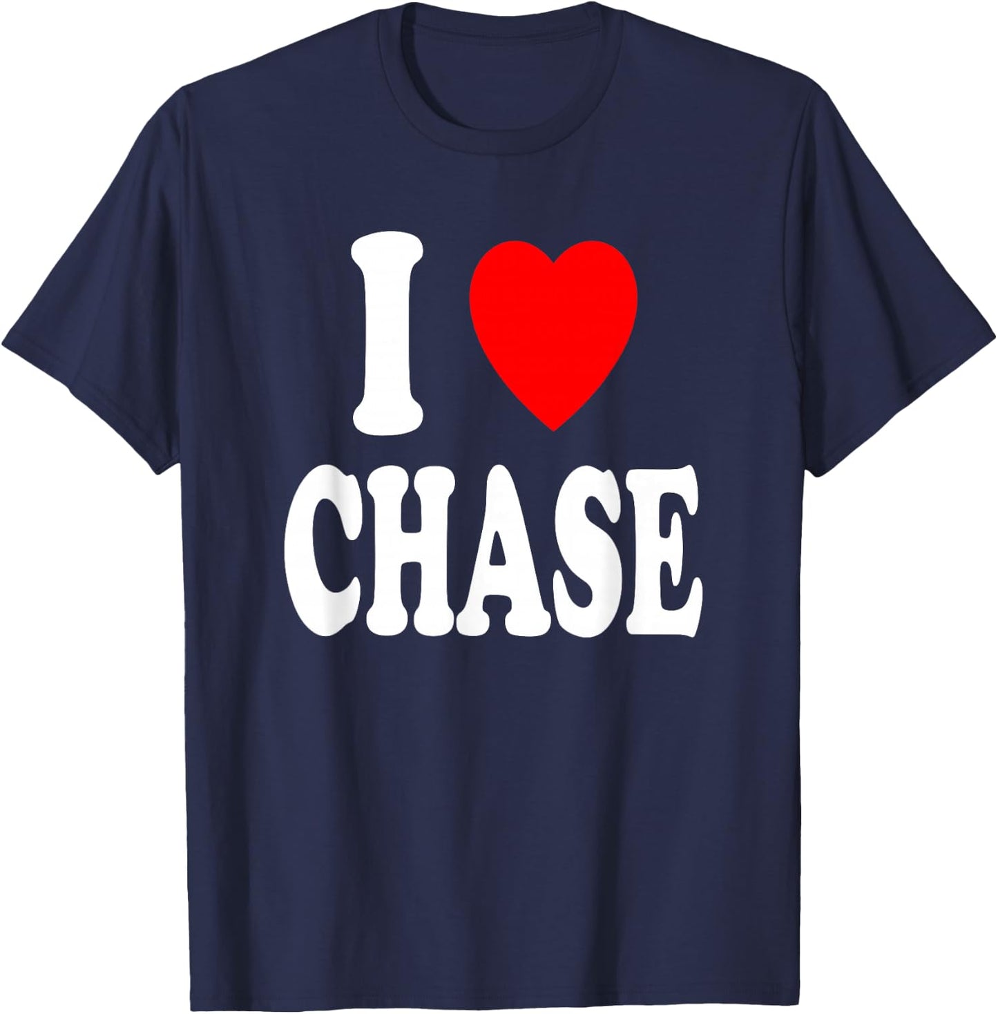 I Heart (Love) Chase Cute Matching Couple Spouse T-Shirt - T-Shirt | Navy